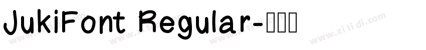 JukiFont Regular字体转换